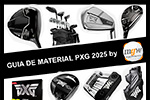 GUIA DE MATERIAL PXG 2025, para golfistas que eligen jugar con palos a medida de calidad premium